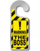 Warning The Boss deurhanger