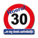 Bord Hoera 30 Jaar (50x50 cm.)