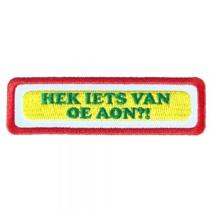 Embleem Oeteldonk Nr. 1230 Uitspraak Hek iets van oe aon?! 