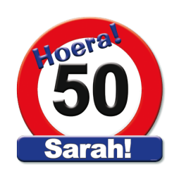 Bord Hoera 50 Jaar Sarah  (50x50 cm.)